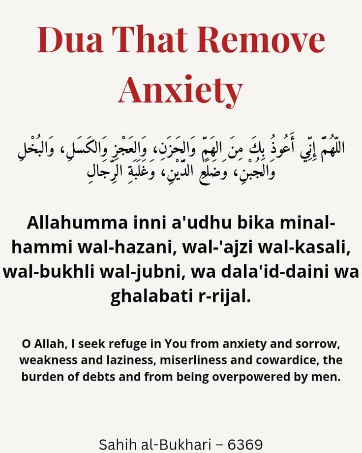 Powerful dua for anxiety and stress in Islam with Arabic text and translation